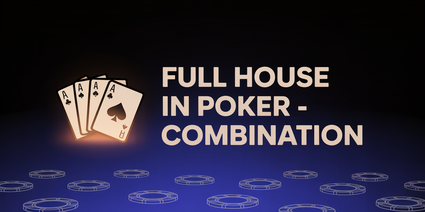 Full House in Poker - Combination